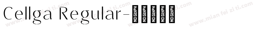 Cellga Regular字体转换